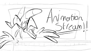 Animation Stream!