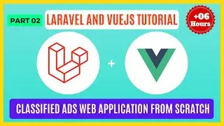 Laravel and VueJS Tutorial : Develop a Classified Ads Web Application from scratch - Part 02