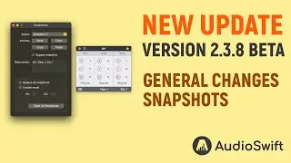 What's new in AudioSwift 2.3.8 Beta? - Snapshots