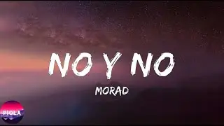 Morad - No y No  (Letra-Lyrics)1