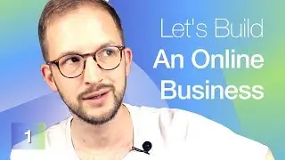 THE PLAN #1 Let's build an online business 💰
