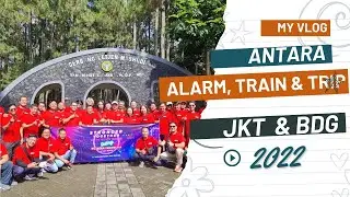 TREANING & OUTING JAKARTA - BANDUNG 2022