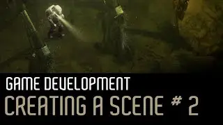STASIS BONE TOTEM - GAME DEVELOPMENT - CREATING A SCENE 2