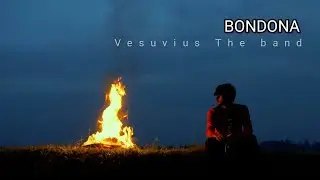 Bondona | Vesuvius | Official Music Video