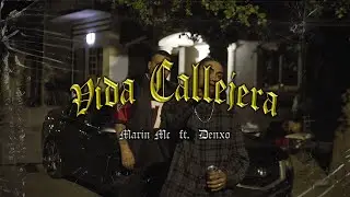 VIDA CALLEJERA - Marin Mc ft. Denxo
