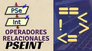 Pseint desde cero 2026 | Condicionales | Operadores Relacionales