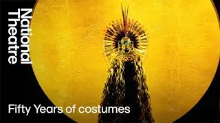 Fifty Years of Costume | National Theatre