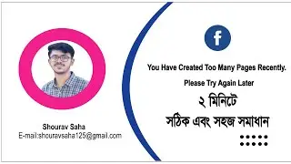 You Have Created Too Many Pages Recently  Please Try Again Later/ Facebook Page Creation Problem.