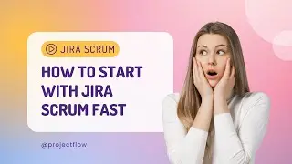 Jira Tutorial 2022 | How to Start With Jira Scrum FAST