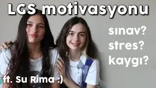 LGS Motivasyonu | sınav tavsiyeleri TYT-AYT