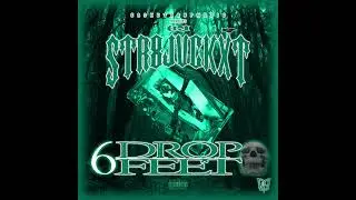 Dj Str8jvckxt - Drop 6 Feet (Prod. Casket Drop Music)