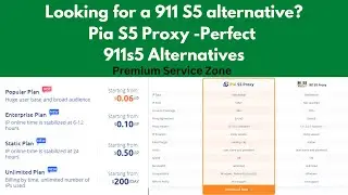 911. re Alternative: Pia S5 Proxy || How To Buy Socks5 Residential || Premium Service Zone