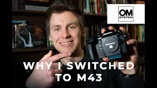 Why I Switched From Full Frame to Micro Four Thirds