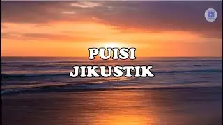 PUISI - JIKUSTIK (Lirik)