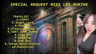 DUGEM NONSTOP TERBARU 2024 SPECIAL REQUEST MISS LIS NORINE