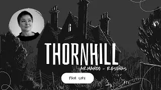 ¿Qué misterios esconde Thornhill de Pam Smy? - Reseña de un Orfanato para Chicas