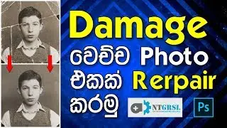 Old Damaged Photo RESTORATION | Sinhala | NTGRSL