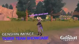 GENSHIN IMPACT : TASER TEAM SHOWCASE (VERY F2P!)
