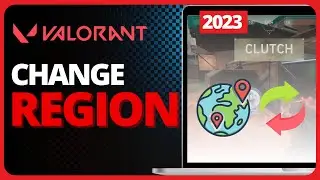 How To Change Region In Valorant (Easy Guide)