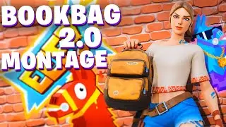 Book Bag 2.0 Fortnite Montage