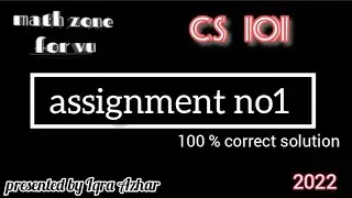cs101 assignment 1 solution 2022