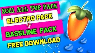 fl studio all bassline pack download 2021| fl studio electro pack download 2021