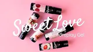 Sweet Love foreplay gels unboxing 