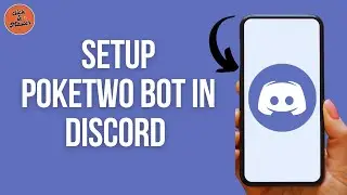 How to Setup Poketwo Bot in Discord?