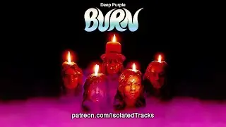 Deep Purple - Burn (Drums Only)