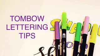 Tombow Lettering Tips