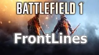 BattleField 1 - FrontLines - LiveCom