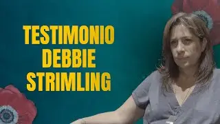 Testimonio Debbie Strimling - Día de la Solidaridad Comunitaria