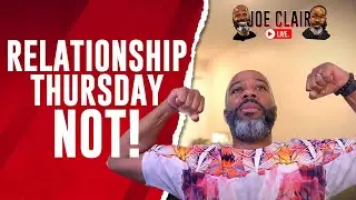 Relationship Thursday - NOT!