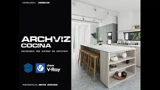 Modelando y renderizando una cocina. ARCHVIZ ( Sketchup - V.ray )