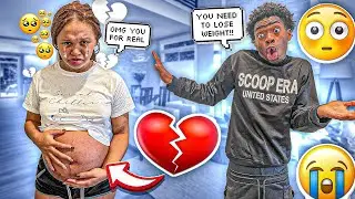 TELLING MY PREGNANT GIRLFRIEND SHE NEEDS TO LOSE WEIGHT💔 **EMOTIONAL**