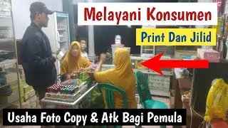 Melayani konsumen ngeprint langsung dijilid || Usaha foto copy dan atk bagi pemula modal kecil