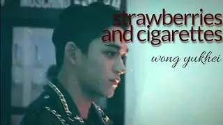 yukhei - strawberries and cigarettes [fmv]