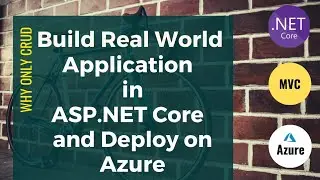 Dot Net Core and MVC Course | ASP.NET Core Training with live project