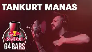 Tankurt Manas x Efe Can | Red Bull 64 Bars