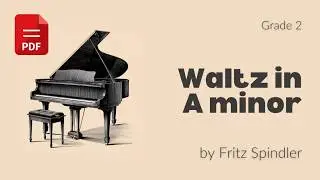 Waltz in A minor by F. Spindler: ABRSM Grade 2 Piano 2025 & 2026 - B11