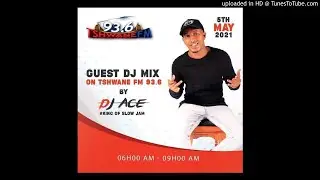 DJ Ace - Tshwane FM (Guest Mix)