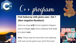 C++ program to Find Sub Array With Given sum 