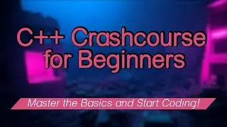 Learn C++ (in 1 hour) - C++ Crash Course
