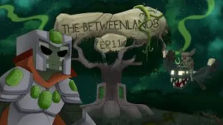 The Betweenlands Ep11, La Furia de los Suscriptores