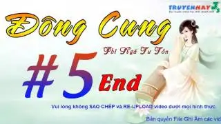 Audio Ngôn Tình Hay ĐÔNG CUNG P5 (End) MC Rin || Truyện Ngôn Tình Đầu Tiên Khiến Tôi Khóc