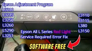 Epson l3250 Red Light Blinking Solution | Epson L3210, L3215 Service Required Software Free Download