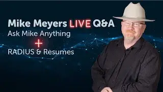 Authentication Authorization and Accounting AAA RADIUS TACACS+ - Mike Meyers Live Q&A AMA (7/1/2020)