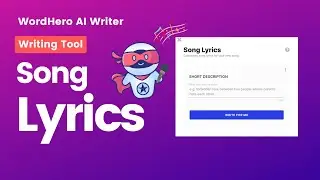 Get Inspired and Write Better Songs with WordHero AI