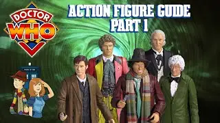 Doctor Who Action Figure Beginner's Guide: Part 1 - The Definitive Doctors
