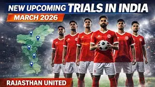 🚨⚽ New Upcoming Football Trials 2026 🇮🇳 | Best Trials in India 🔥💯